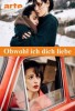 Obwohl ich Dich liebe