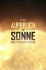Aufbruch zur Sonne - Eine einzigartige Mission
