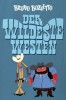 Der wildeste Westen