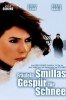 Fräulein Smillas Gespür für Schnee
