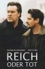 Reich oder tot