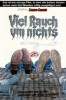 Viel Rauch um Nichts