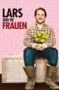 Lars und die Frauen
