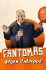 Fantomas gegen Interpol