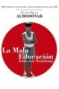 La Mala Educación - Schlechte Erziehung