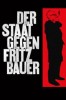 Der Staat gegen Fritz Bauer