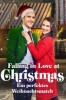Ein perfektes Weihnachtsmatch – Falling in Love at Christmas