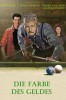 Die Farbe des Geldes