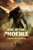 Rise of the Phoenix - Angriff des Giganten