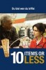 10 Items or Less - Du bist wen du triffst