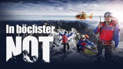In höchster Not - Bergretter im Einsatz