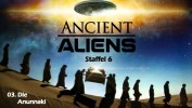 Ancient Aliens - Unerklärliche Phänomene