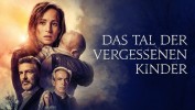 Das Tal der vergessenen Kinder