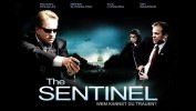 The Sentinel - Wem kannst du trauen?