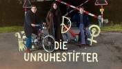 Die Unruhestifter