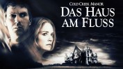 Cold Creek Manor - Das Haus am Fluß