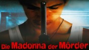 Die Madonna der Mörder