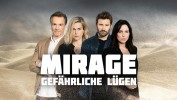 Mirage - Gefährliche Lügen