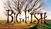Big Fish - Der Zauber, der ein Leben zur Legende macht