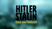 Hitler & Stalin - Portrait einer Feindschaft