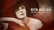 Asta Nielsen - Europas erste Filmikone