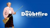 Mrs. Doubtfire - Das stachelige Kindermädchen