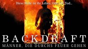 Backdraft - Männer, die durchs Feuer gehen