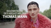 Bekenntnisse des Hochstaplers Thomas Mann