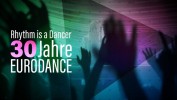 Rhythm is a dancer - 30 Jahre Eurodance