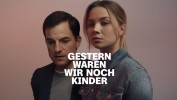 Gestern waren wir noch Kinder