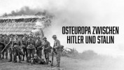 Osteuropa zwischen Hitler und Stalin  - Das große Sterben