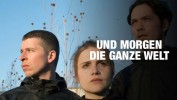 Und morgen die ganze Welt