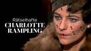 Rätselhafte Charlotte Rampling