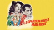 Leoparden küßt man nicht