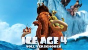 Ice Age 4 - Voll verschoben