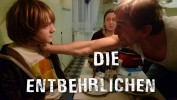 Die Entbehrlichen