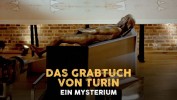 Das Grabtuch von Turin, ein Mysterium