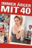 Immer Ärger mit 40