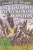 Das Geheimnis des steinernen Monsters
