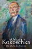 Oskar Kokoschka - Die Macht des Porträts