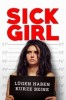 Sick Girl - Lügen haben kurze Beine