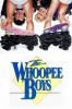 Die Whoopee Boys