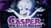 Casper - Wie alles begann